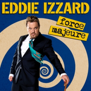 EddieIzzardForceMajeure