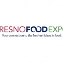 Fresno Food Expo’s New Product Awards Now Accepting Entries