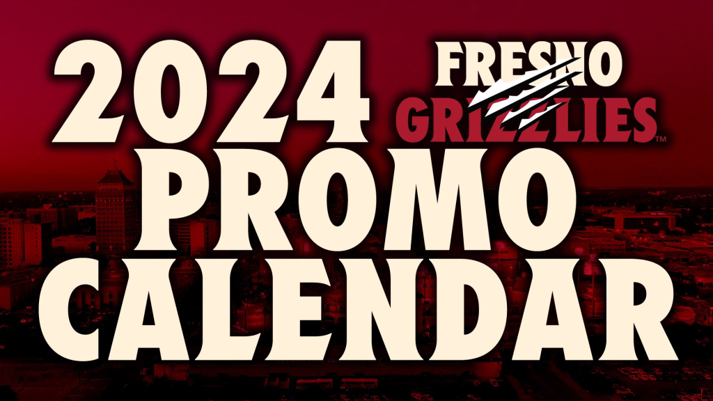 Fresno Grizzlies Announce 2024 Promotional Calendar KMJAF1